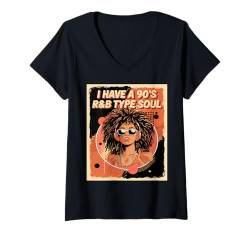 Damen Ich habe einen 90er-Jahre-R&B-Typ-Soul-Musikliebhaber T-Shirt mit V-Ausschnitt von Mrpotts73 Musik