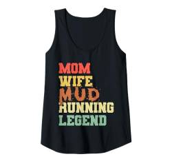 Damen Mom Wife Mud Running Legend Muttertag Tank Top von Mud Run Designs Idee Hindernislauf