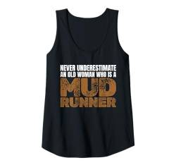 Damen Never Underestimate An Old Woman Who Is A Mud Runner Tank Top von Mud Run Designs Idee Hindernislauf