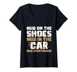 Damen Mud On The Shoes Mud In The Car Mud Runner Mud Running T-Shirt mit V-Ausschnitt von Mud Run Ideen Hindernislauf Designs Idea