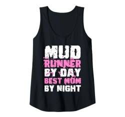 Damen Mud Runner By Day Best Mom By Night Muttertag Tank Top von Mud Run Ideen Hindernislauf Designs Idea