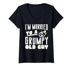 Damen I'm Married To A Grumpy Old Guy Gattin Ehepartner T-Shirt mit V-Ausschnitt von Mürrischer Alter Kerl Verheiratet Ehemann