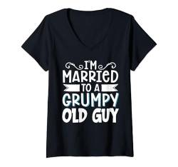 Damen I'm Married To A Grumpy Old Guy Gattin Ehepartner T-Shirt mit V-Ausschnitt von Mürrischer Alter Kerl Verheiratet Ehemann