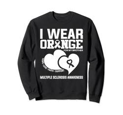 I Wear Orange For My Brother Multiple Sklerose Awareness Sweatshirt von Multiple Sclerosis Warrior Co.