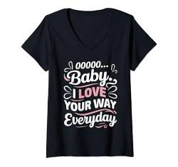 Damen ooooo... Baby, ich liebe deine Art jeden Tag T-Shirt mit V-Ausschnitt von Music Lover Boys Girls Men Women Tees Gifts