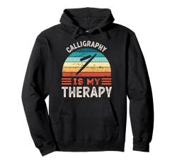 Kalligraphie ist meine Therapie lustig Pullover Hoodie von My Therapy