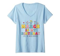 Damen März ist mein Geburtstag Ja Der ganze Monat 2024 Groovy Flowers T-Shirt mit V-Ausschnitt von Myassil