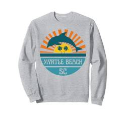 Myrtle Beach Sweatshirt von Myrtle Beach South Carolina Surfing Surf Ocean USA