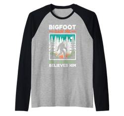 Bigfoot hat mich gesehen, aber niemand glaubt mir Lustiger Sasquatch Raglan von Mythical Creatures & Sasquatch Believers Apparel