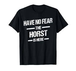 Horst TShirt Lustig Spruch Geburtstag Vorname Fun Name T-Shirt von Namen & Vornamen Motive mit Lustigem Spruch