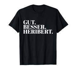 Gut Besser Heribert T-Shirt von Namensshirt mit Namen bedruckt - Männer, Jungen