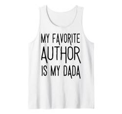 Mein Lieblingsautor ist mein Papa National Author's Männer Frauen Tank Top von National Authors Day Author Appreciation Gift