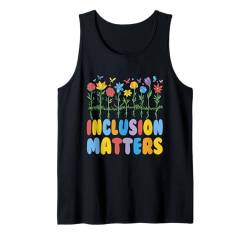 Sonderpädagoge, Autismusbewusstsein, Inklusion ist wichtig Tank Top von Neurodiversity Special Education Autism Awareness