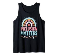 Sonderpädagoge, Autismusbewusstsein, Inklusion ist wichtig Tank Top von Neurodiversity Special Education Autism Awareness