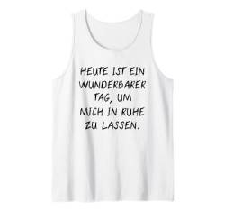 Wunderbarer Tag Mich In Ruhe Zu Lassen Damen Herren Lustiges Tank Top von Nicht Stören Frauen Deko Männer Nicht Nerven Motiv