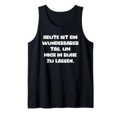 Wunderbarer Tag Mich In Ruhe Zu Lassen Damen Herren Lustiges Tank Top von Nicht Stören Frauen Deko Männer Nicht Nerven Motiv