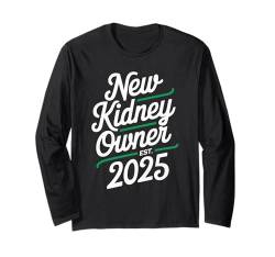 New Kidney Owner Est. 2025 Langarmshirt von Nierentransplantation Operation Organspender