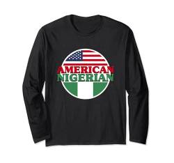 Nigerianische Flagge Langarmshirt von Nigerian Gifts for men and women