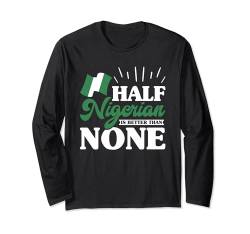 Nigerianische Flagge Langarmshirt von Nigerian Gifts for men and women