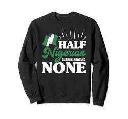 Nigerianische Flagge Sweatshirt von Nigerian Gifts for men and women