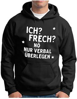 OM3® lustiger Hoodie mit Spruch - Ich? frech? Nö nur verbal überlegen | Herren | Freche Aussage Sarkasmus | Kapuzen-Pullover Schwarz, XL von OM3