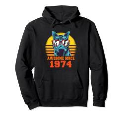 Funny Awesome Since 1974 Vintage Cool Cat 49. Geburtstag Pullover Hoodie von OMG Its My Birthday Happy Birthday Shirts