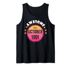 Fantastisch Seit Oktober 1991 Geburtstag 1991 Oktober Vintage Tank Top von October Birthday Awesome Since October Vintage