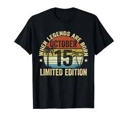 Vintage Oktober 15 Retro Limited Edition Oktober 15 Geburtstag T-Shirt von October Birthday When Legends Are Born By IFRNST