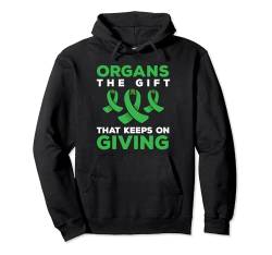 Organs The Gift That Keeps On Giving Organ Donor Pullover Hoodie von Organspender Design Organempfänger