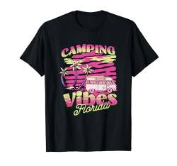 Camping Vibes Florida Retro-Wohnmobil, tropischer Strandurlaub T-Shirt von Outdoor Camping Vacation Shirts for Men Women Kids