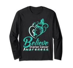 Bewusstsein für Eierstockkrebs Believe Teal Ribbon Flowers Langarmshirt von Ovarian Cancer Awareness Products (Lwaka)