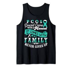 Polyzystisches Ovar-Syndrom PCOS Awareness Family Support Teal Tank Top von PCOS Awareness products (Lwaka)