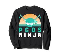 Polyzystisches Ovar-Syndrom PCOS Ninja lustiges blaugrünes Band Sweatshirt von PCOS Awareness products (Lwaka)