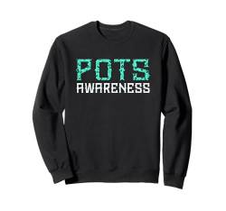 Bewusstsein für posturale orthostatische Tachykardie Sweatshirt von POTS Awareness