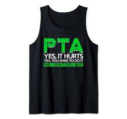 PTA Physiotherapeut Assistent Physiotherapie-Assistent Tank Top von PTA Gifts / Physical Therapy Assistant Gifts