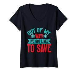 Damen Out of my Way I have got Lives to save Sanitäter T-Shirt mit V-Ausschnitt von Paramedic Gifts