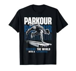 Parkour Parkourläufer Freerunning Freerunner T-Shirt von Parcouring Klettern Traceur