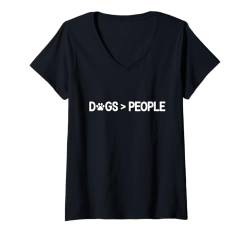 Damen Lustiges Hunde-Shirt mit Aufschrift "DOGS > PEOPLE" T-Shirt mit V-Ausschnitt von Pawfectly Fun Apparel Dog Lover's Trendy Clothing