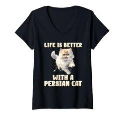 Damen Katzenbesitzer LIFE'S BETTER WITH A PERSIAN CAT Perserkatze T-Shirt mit V-Ausschnitt von Perserkatzen Geschenk Perser Katzen Besitzer Shirt