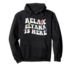 Retro Groovy Relax ELYANA Is Here Lustiger Muttertagsname Pullover Hoodie von Personalized First Name outfit For Women