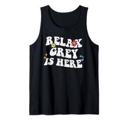 Retro Groovy Relax Grey Is Here Lustiger Muttertagsname Tank Top von Personalized First Name outfit For Women