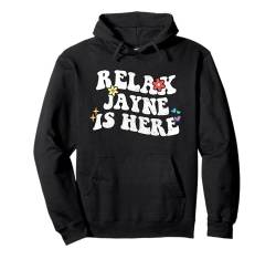 Retro Groovy Relax JAYNE Is Here Lustiger Muttertagsname Pullover Hoodie von Personalized First Name outfit For Women