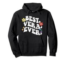 Retro Groovy Best Vera Ever Vorname Muttertag Mädchen Pullover Hoodie von Personalized Name Mothers Day outfit For Women