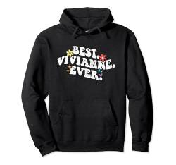 Retro Groovy Best Vivianne Ever Vorname Muttertag Mädchen Pullover Hoodie von Personalized Name Mothers Day outfit For Women