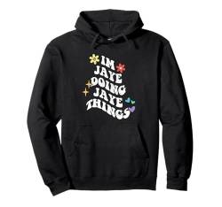 Retro Groovy I'm Jaye Doing Jaye Things Funny Mother's Day Pullover Hoodie von Personalized Name Mothers Day outfit For Women