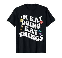 Retro Groovy I'm Kat Doing Kat Things Funny Mother's Day T-Shirt von Personalized Name Mothers Day outfit For Women