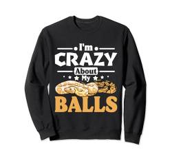 Ich bin verrückt nach meinen Bällen Ball Python Sweatshirt von Pet Ball Python Royal Python Reptile Owner Outfit