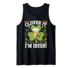 Clover It I'm Irish St. Patrick's Day Tank Top von Pheezneek