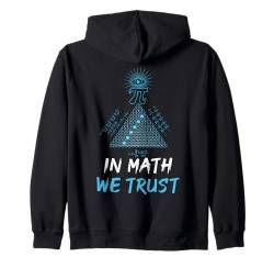 In Math We Trust Funny Pi Day Mathematik Pi Day Kapuzenjacke von Pi Day Supply March 14 Jokes Math Teacher Student