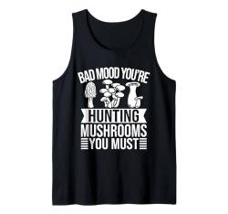 Morchelpilze Hunting Mushrooms Pilzjäger Tank Top von Pilzgeschenke Für Männer Frauen Pilzsammer Shirts